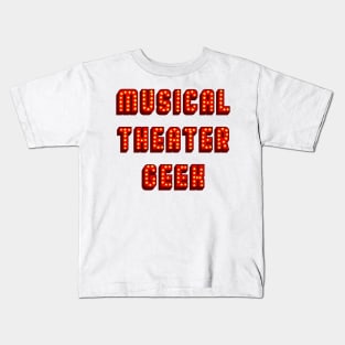 Musical theater geek (broadway) Kids T-Shirt